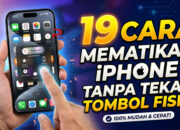 19 Cara Mematikan IPhone Tanpa Tekan Tombol Fisik