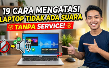 19 Cara Mengatasi Laptop Tidak Ada Suara Tanpa Service