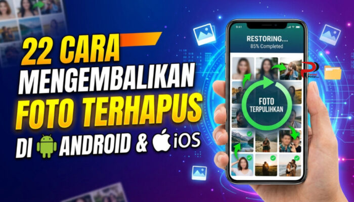 22 Cara Mengembalikan Foto Terhapus di Android dan iOS