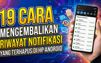 19 Cara Mengembalikan Riwayat Notifikasi yang Terhapus di HP Android