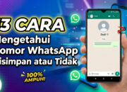 13 Cara Mengetahui Nomor WhatsApp Disimpan atau Tidak