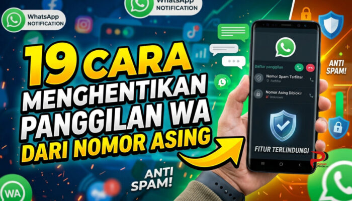 19 Cara Menghentikan Panggilan WA dari Nomor Asing