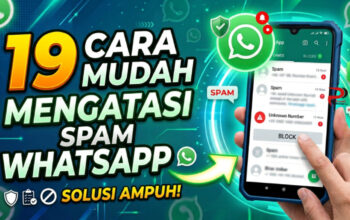 19 Cara Mudah Mengatasi Spam di WhatsApp