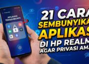 21 Cara Sembunyikan Aplikasi di HP Realme Agar Privasi Aman
