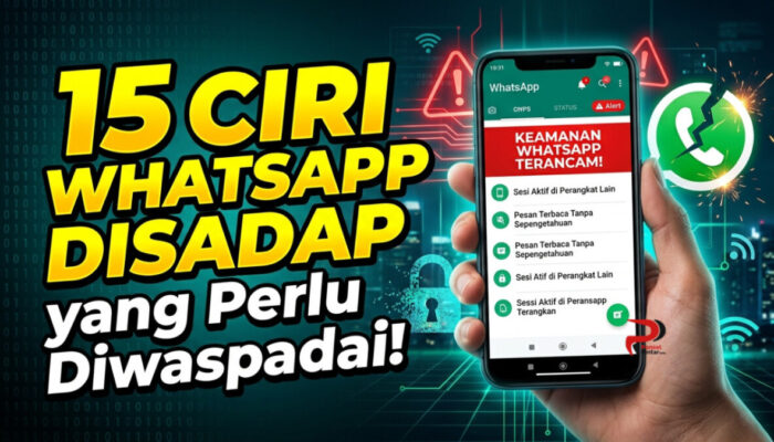 15 Ciri WhatsApp Disadap yang Perlu Diwaspadai