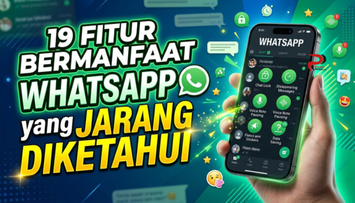 19 Fitur Bermanfaat WhatsApp yang Jarang Diketahui