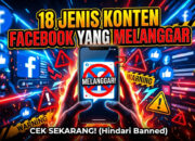 18 Jenis Konten Facebook yang Melanggar