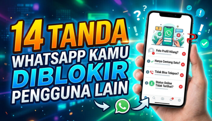 14 Tanda WhatsApp Kamu Diblokir Pengguna Lain