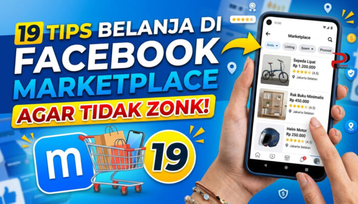 19 Tips Belanja di Facebook Marketplace Agar Tidak Zonk