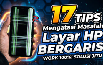 17 Tips Mengatasi Masalah Layar HP Bergaris