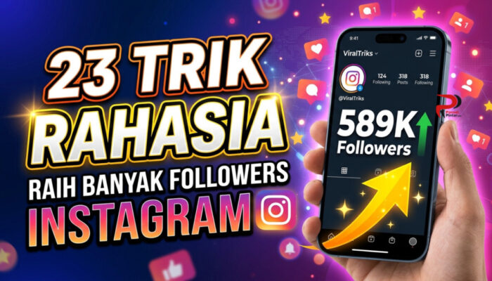 23 Trik Rahasia Raih Banyak Followers Instagram