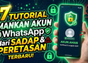 17 Tutorial Amankan Akun WhatsApp dari Sadap & Peretasan Terbaru