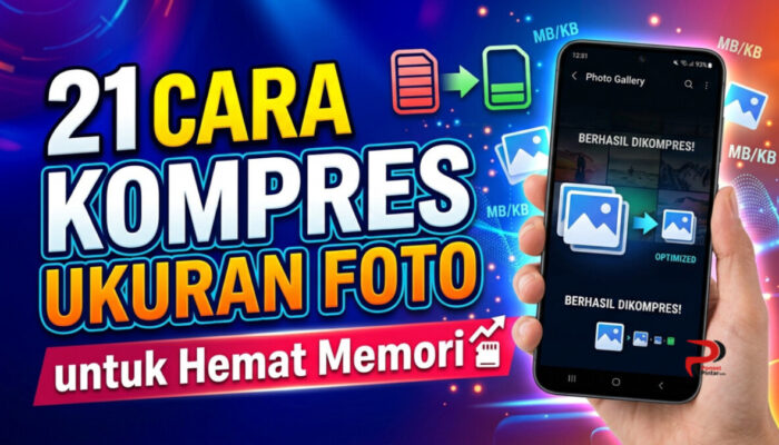 21 Cara Kompres Ukuran Foto untuk Hemat Memori