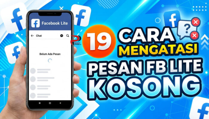19 Cara Mengatasi Pesan Facebook Lite Kosong