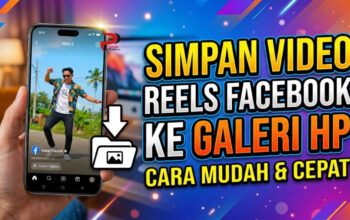 Simpan Video Reels Facebook ke Galeri HP