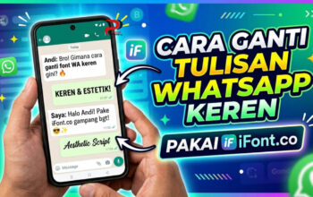 Cara Ganti Tulisan Whatsapp Keren Pakai IFont.co