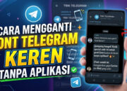 Cara Mengganti Font Telegram Keren Tanpa Aplikasi