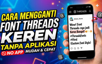 Cara Mengganti Font Thread Keren Tanpa Aplikasi