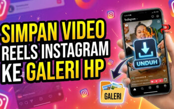 Simpan Video Reels Instagram ke Galeri HP